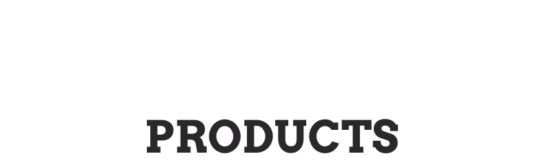 PRODUCTS
